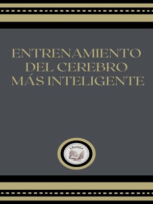 cover image of ENTRENAMIENTO DEL CEREBRO MÁS INTELIGENTE